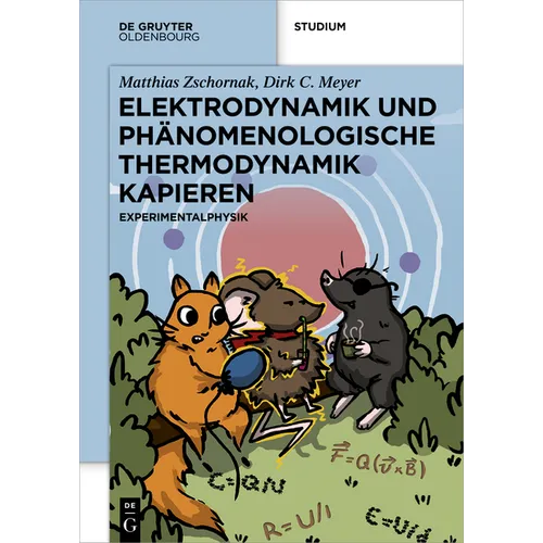 Elektrodynamik Und Phänomenologische Thermodynamik Kapieren: Experimentalphysik