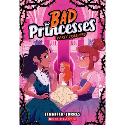 Party Crashers (Bad Princesses #3)
