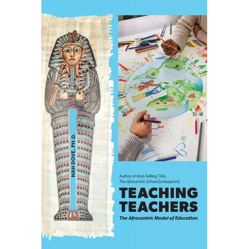 Teaching Teachers: The Afrocentric Model of Education