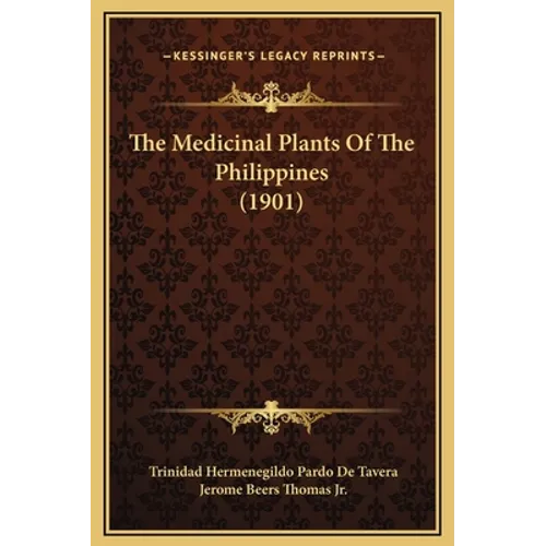 The Medicinal Plants Of The Philippines (1901)