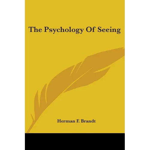 The Psychology Of Seeing