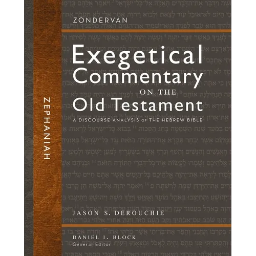 Zephaniah: A Discourse Analysis of the Hebrew Bible 32