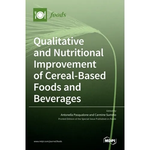 Qualitative and Nutritional Improvement of Cereal-Based Foods and Beverages