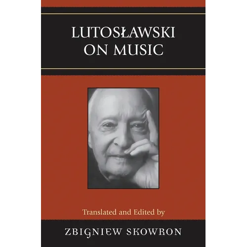 Lutoslawski on Music