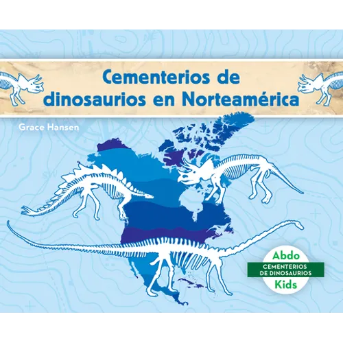 Cementerios de Dinosaurios En Norteamerica (Dinosaur Graveyards in North America)