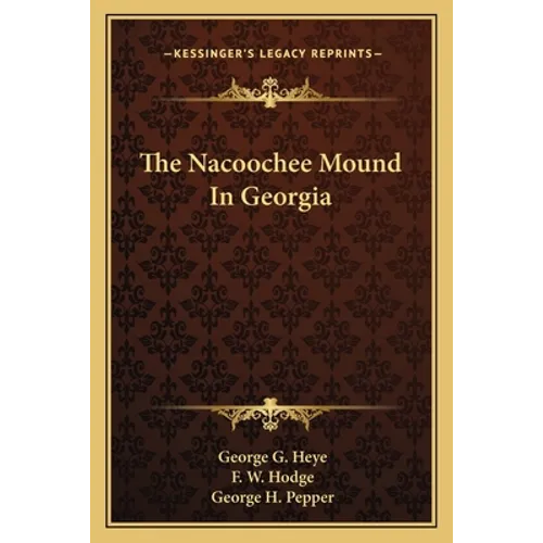 The Nacoochee Mound In Georgia