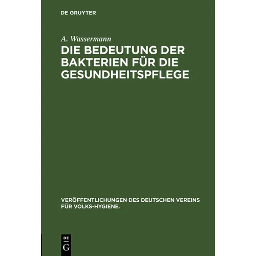 Die Bedeutung Der Bakterien Für Die Gesundheitspflege