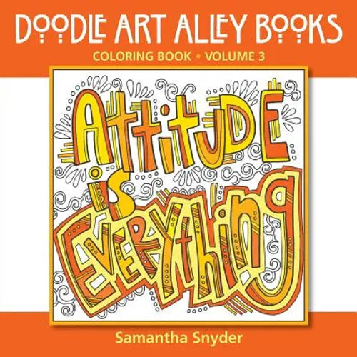 Attitude Is Everything: Coloring Book