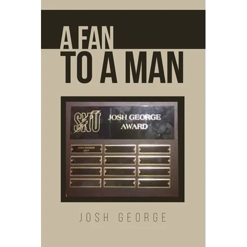 A Fan to A Man