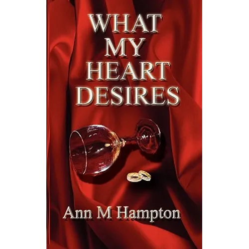 What My Heart Desires