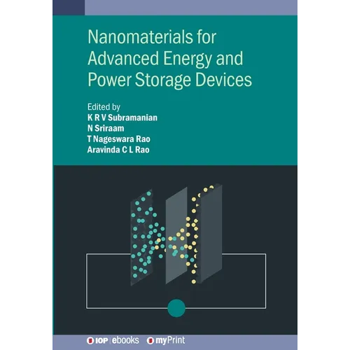 Nanomaterials for Advanced Energy and Power Storage Devices