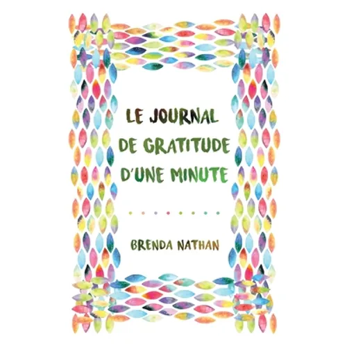 Le Journal De Gratitude D'une Minute