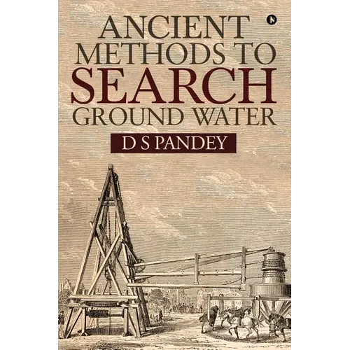 Ancient Methods To Search Ground Water