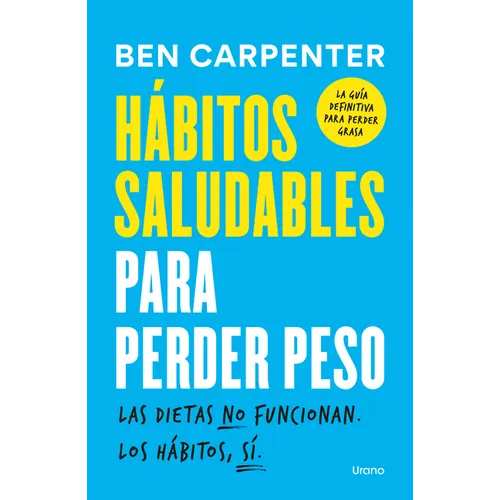 Hábitos Saludables Para Perder Peso