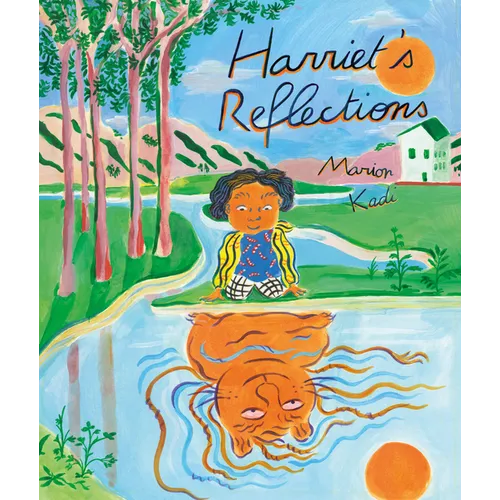 Harriet's Reflections