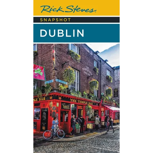 Rick Steves Snapshot Dublin