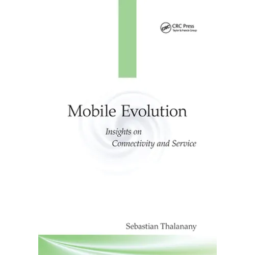 Mobile Evolution: Insights on Connectivity and Service