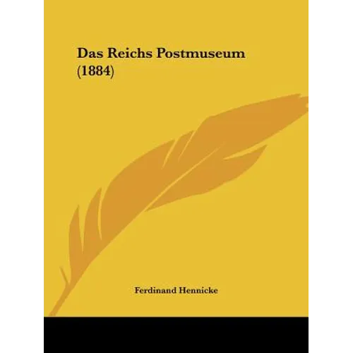 Das Reichs Postmuseum (1884)