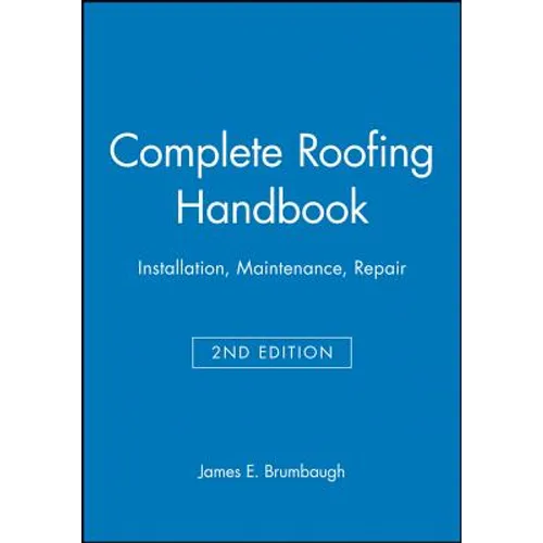 Complete Roofing Handbook