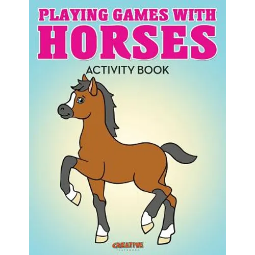 Playing Games with Horses Activity Book