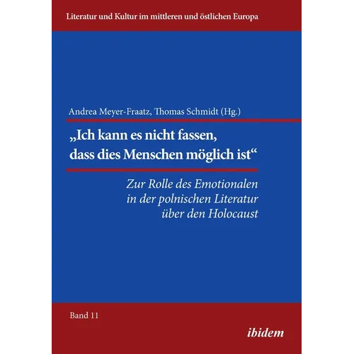 Die Rolle des Emotionalen in der polnischen Literatur über den Holocaust
