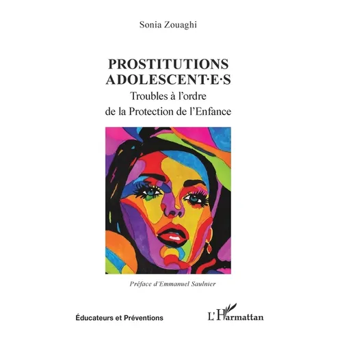Prostitutions adolescent-e-s: Troubles à l'ordre de la Protection de l'Enfance