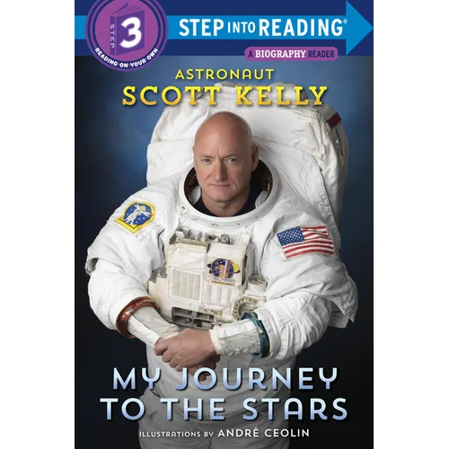 My Journey to the Stars (Step Into Reading)