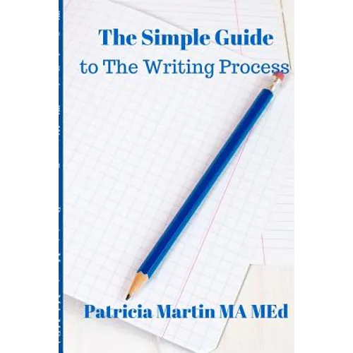 The Simple Guide to The Writing Process