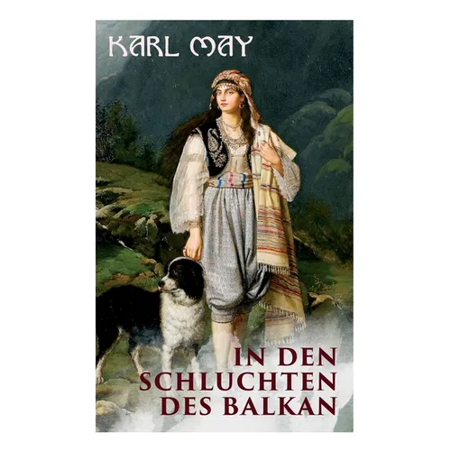 In den Schluchten des Balkan