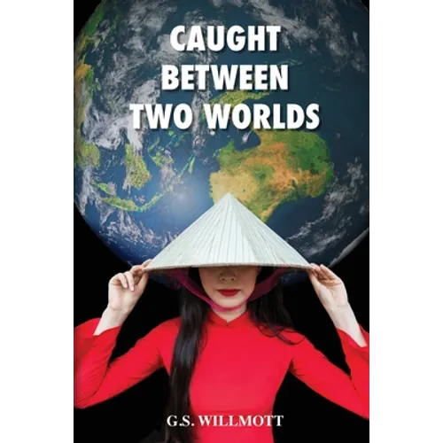 Caught Between Two Worlds