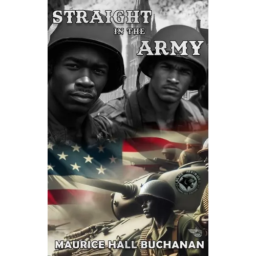 Straight In The Army