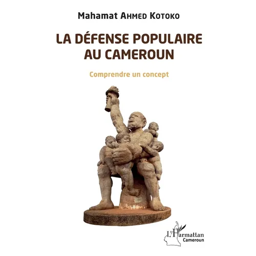 La défense populaire au Cameroun: Comprendre un concept