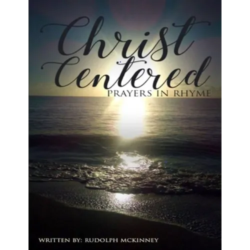 Christ Centered Prayers In Rhyme