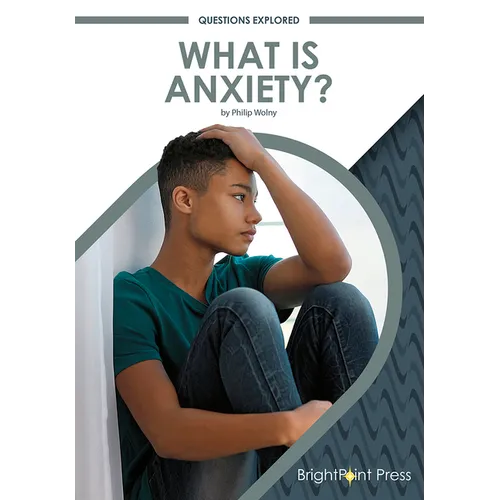 What Is Anxiety?