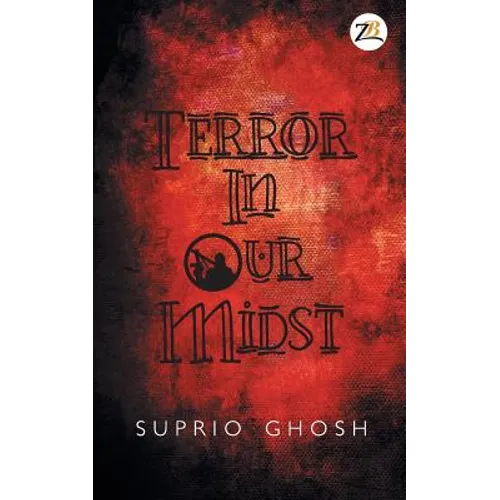 Terror in Our Midst