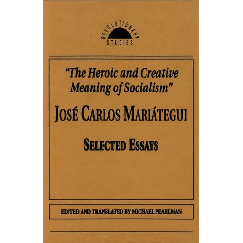 The Heroic and Creative Meaning of Socialism