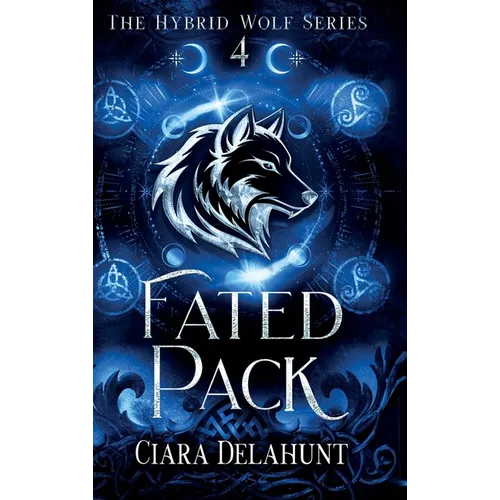 Fated Pack: The Hybrid Wolf Series: Book Four