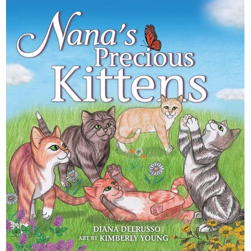 Nana's Precious Kittens