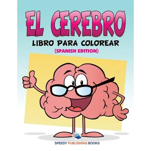 El Cerebro Libro Para Colorear (Spanish Edition)