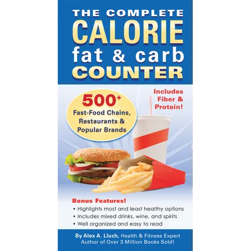 The Complete Calorie Fat & Carb Counter