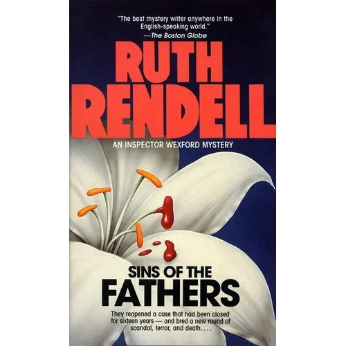 Sins of the Fathers: Sins of the Fathers: An Inspector Wexford Mystery