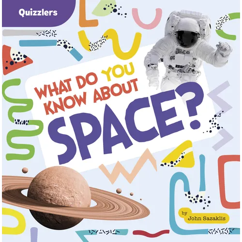 What Do You Know about Space?