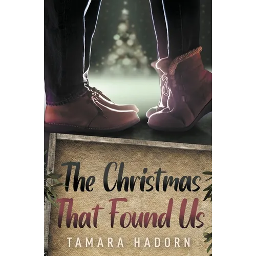 The Christmas That Found Us: A Holiday Romance