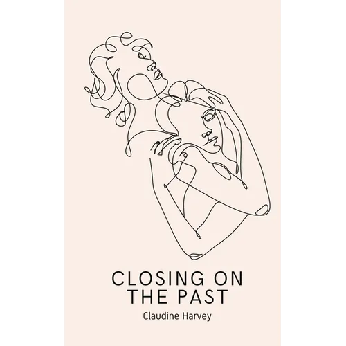 Closing On The Past