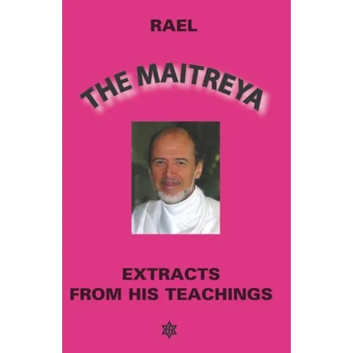 The Maitreya: Extracts from his teaching