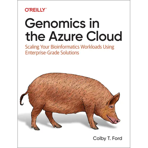 Genomics in the Azure Cloud: Scaling Your Bioinformatics Workloads Using Enterprise-Grade Solutions