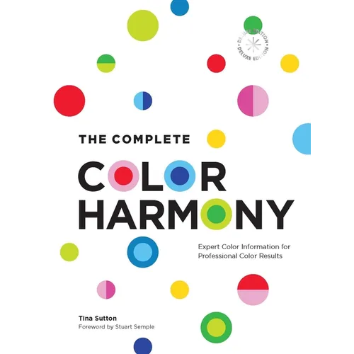 The Complete Color Harmony: Deluxe Edition: Expert Color Information for Professional Color Results