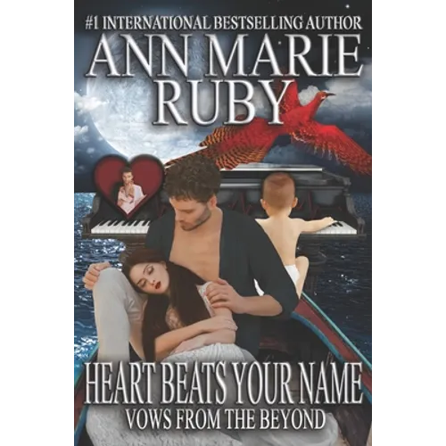 Heart Beats Your Name: Vows From The Beyond