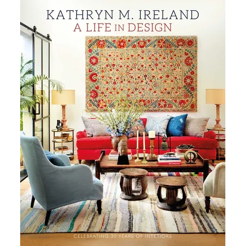 A Life in Design: Celebrating 30 Years of Interiors
