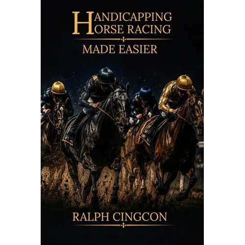 Handicapping Horse Racing Made Easier